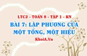 Hằng đẳng thức lập phương của một tổng, lập phương của một hiệu? Toán 8 bài 7 kn1c2b7